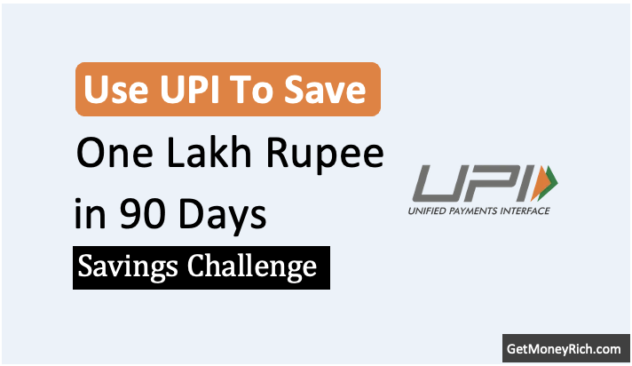 can you save one lakh in 90 days upi - Thumbnail