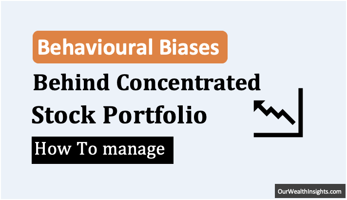 Behavioural Biases Behind Investment Decisions in Concentrated Stock Holdings - Thumbnail