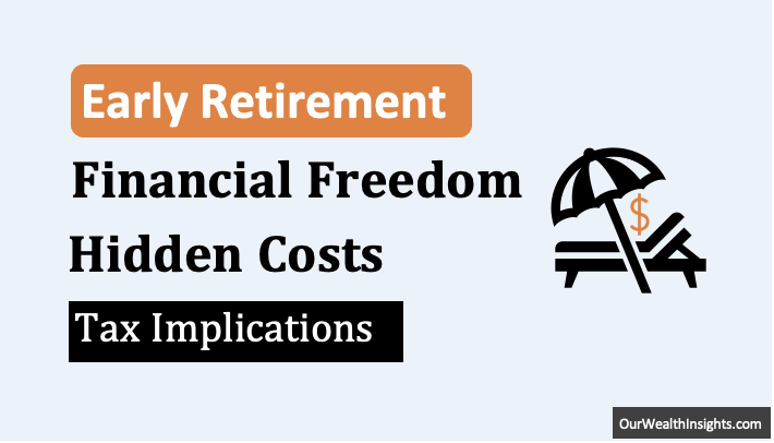 Hidden Cost of Financial Independence - Early Retirement - Income Tax - Thumbnail